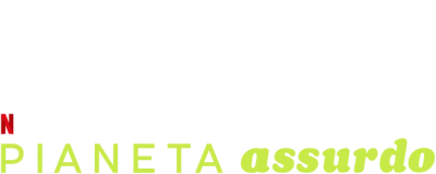 Pianeta assurdo