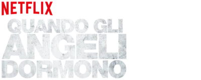 Quando gli angeli dormono
