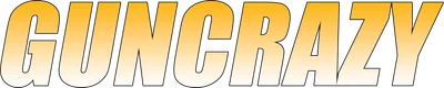Guncrazy - Bella e dannata
