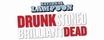 Drunk Stoned Brilliant Dead
