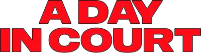 A Day in Court