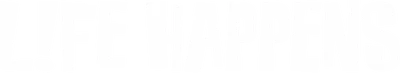 L!fe Happens