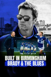 Poster di Built in Birmingham: Brady & the Blues