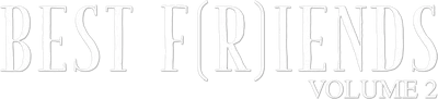 Best F(r)iends: Volume 2