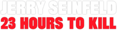 Jerry Seinfeld: 23 Hours To Kill