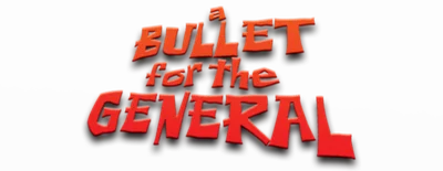 A Bullet for the General