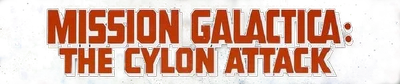 Mission Galactica: The Cylon Attack