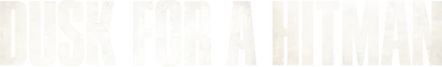 Dusk for a Hitman