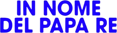 In nome del Papa re