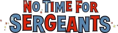 No Time for Sergeants
