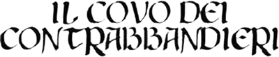 Il covo dei contrabbandieri