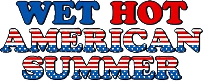 Wet Hot American Summer