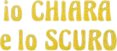Io, Chiara e lo scuro