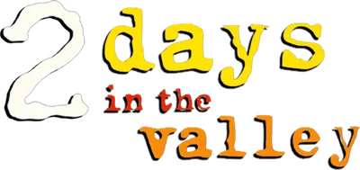2 Days in the Valley
